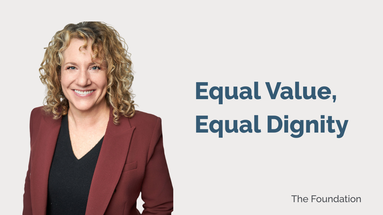 Equal Value, Equal Dignity