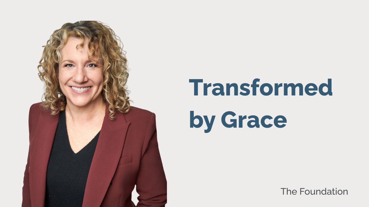 Transformed by Grace